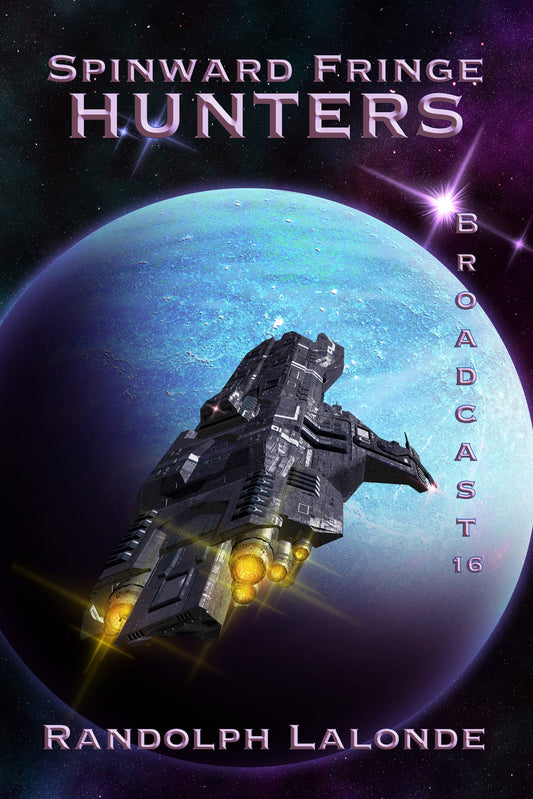 Hunters: Spinward Fringe Broadcast 16