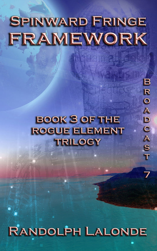 Framework: Spinward Fringe Broadcast 7 - Paperback Book