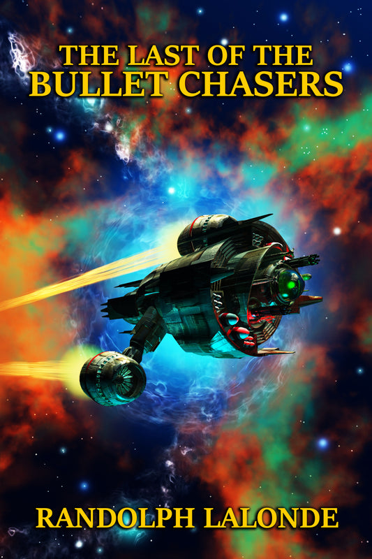 The Last Of The Bullet Chasers - A Spinward Fringe Short