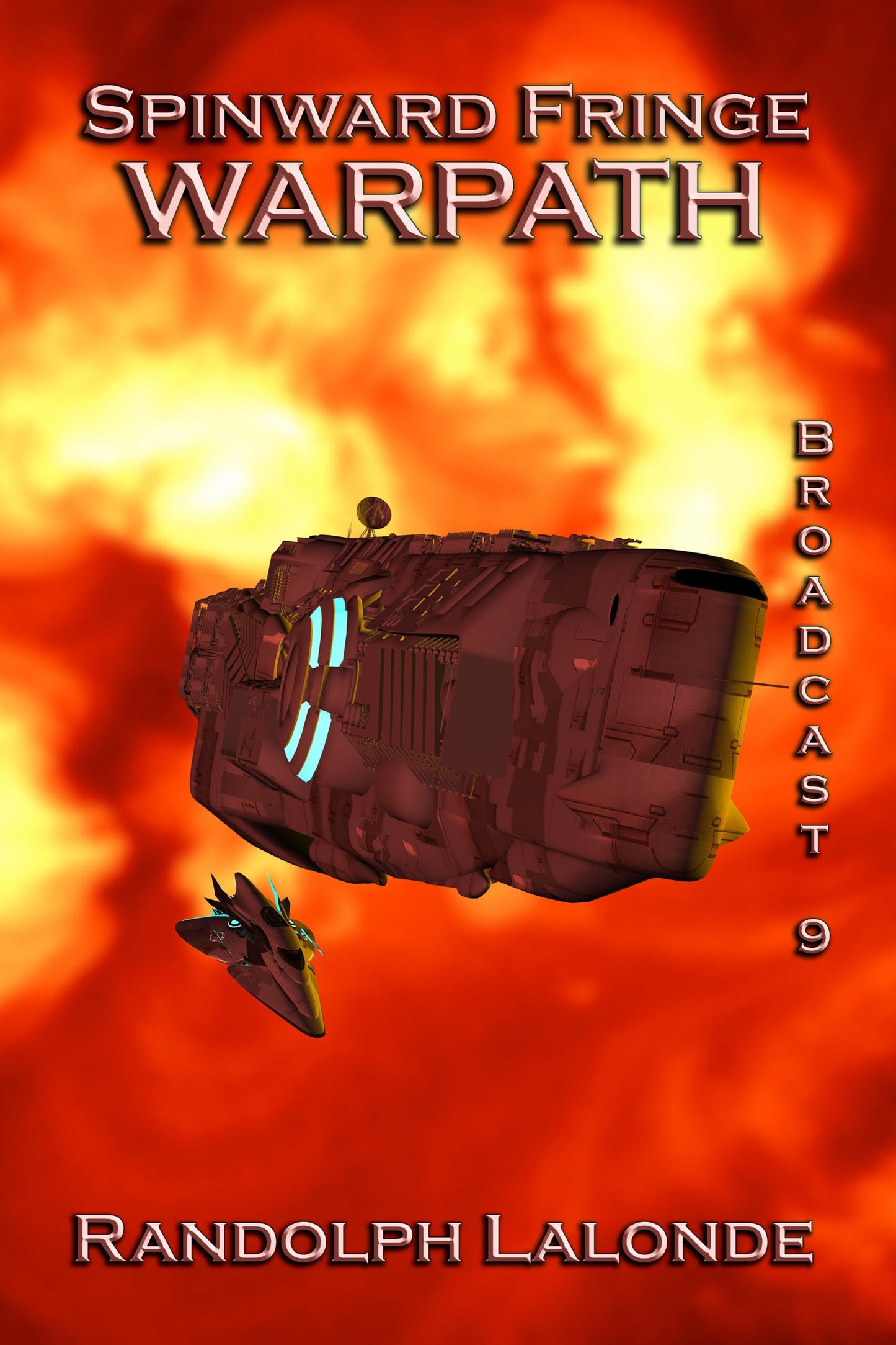 Warpath: Spinward Fringe Broadcast 9