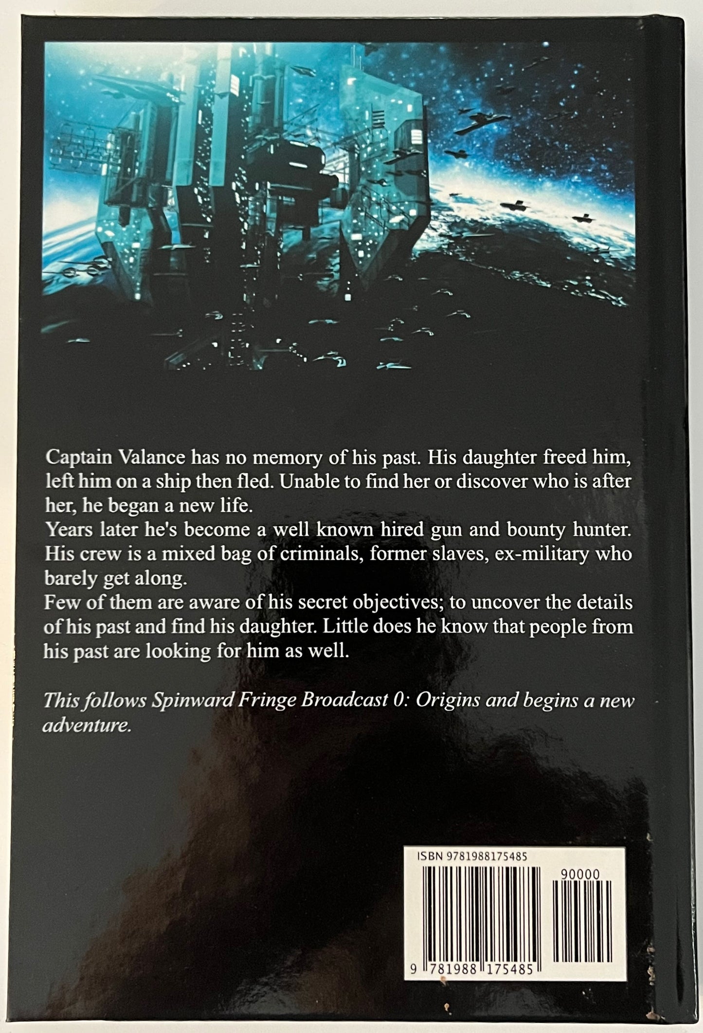 Spinward Fringe Beginnings Signed Hardcover Set (Origins, Resurrection, Rogue Assembly, Psycho Electric)