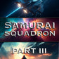 Samurai Squadron III: Spinward Fringe Broadcast 20 [Ebook]