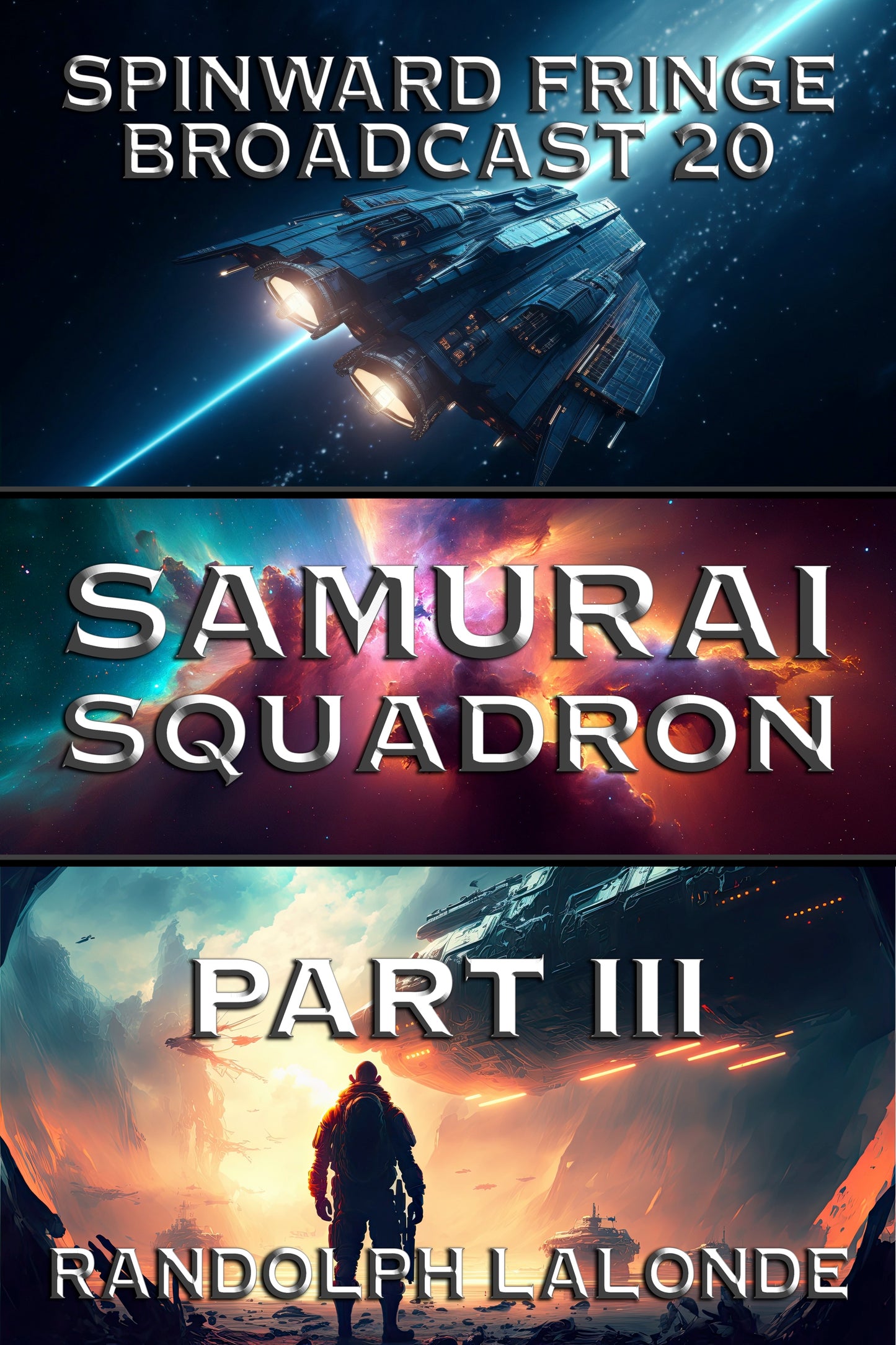 Samurai Squadron III: Spinward Fringe Broadcast 20 [Ebook]