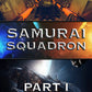 Samurai Squadron: Broadcast 18 [EBook]