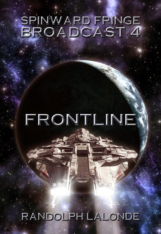 Frontline: Spinward Fringe Broadcast 4 - Paperback