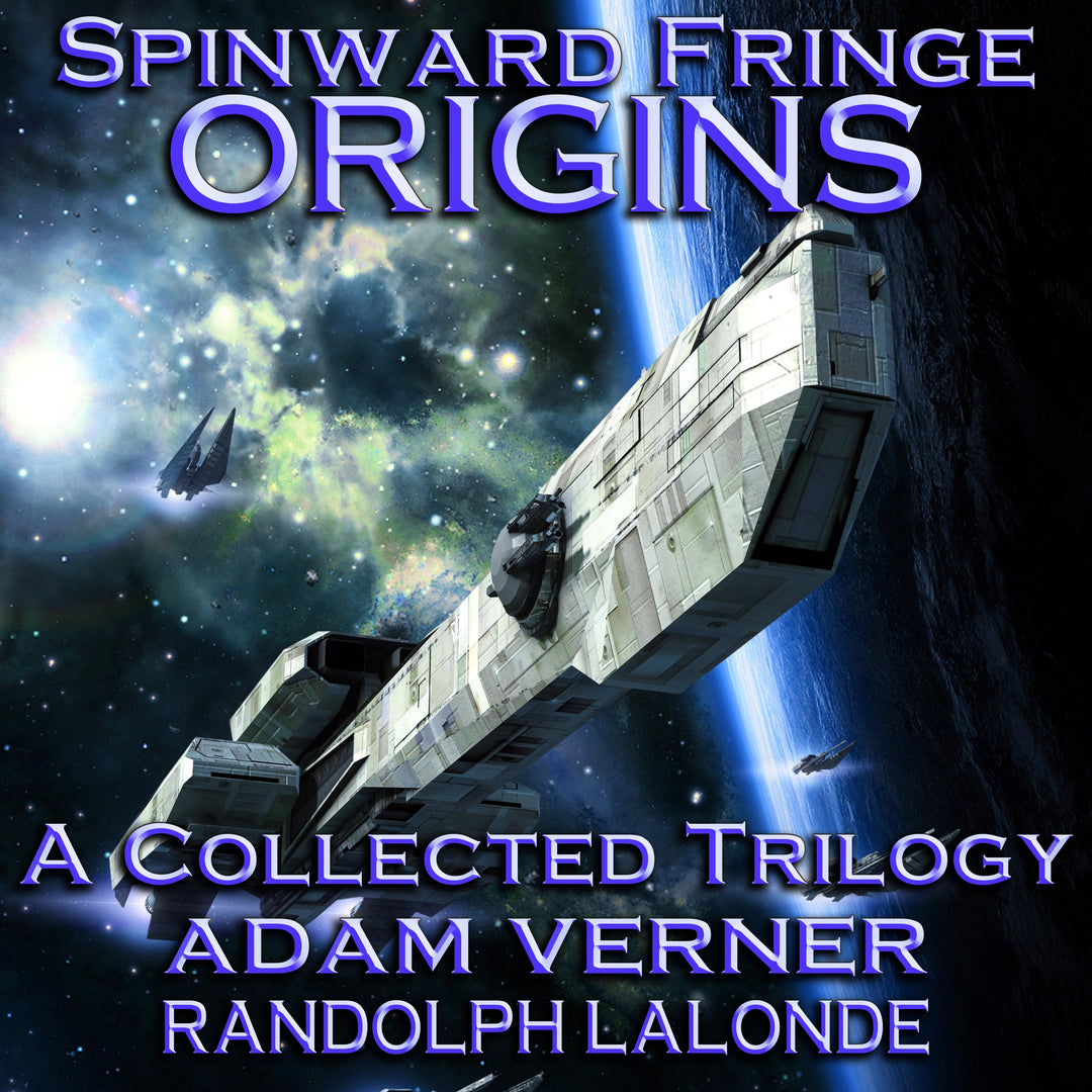 Origins: Spinward Friinge Broadcast 0 - A Collected Trilogy Audiobook