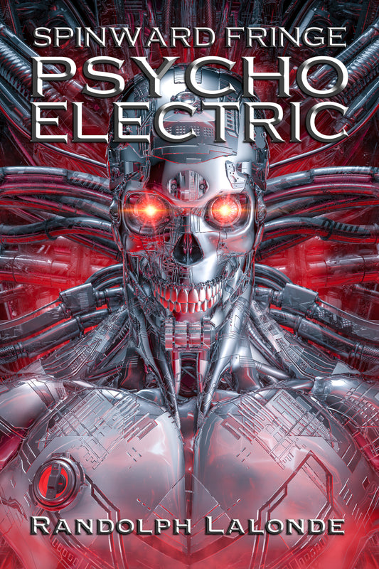 Psycho Electric: A Spinward Fringe Novel [EBook]